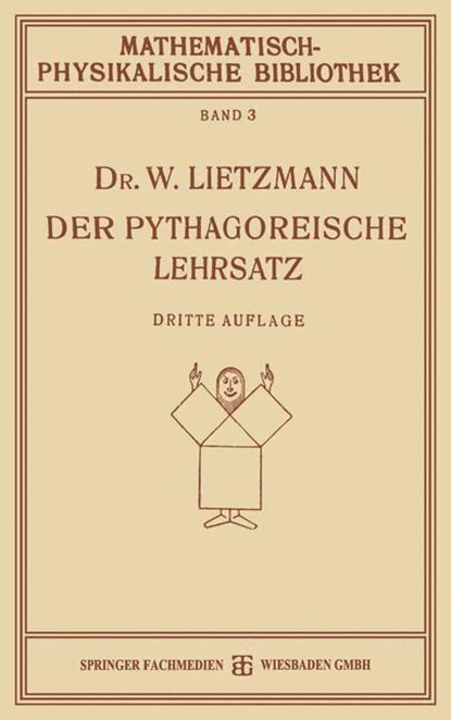 Der Pythagoreische Lehrsatz, LIETZMANN,  W - Paperback - 9783663155812