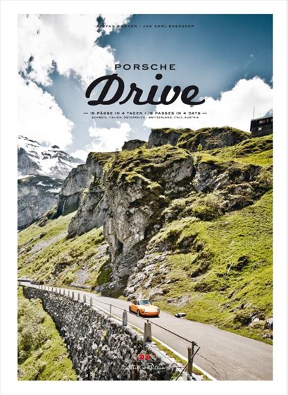 Porsche Drive, Stefan Bogner ; Jan Baedeker - Gebonden - 9783667102898
