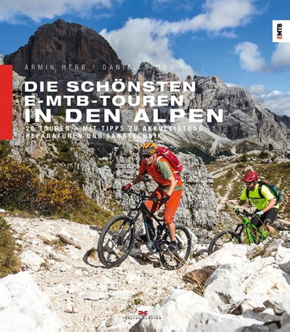 Die schönsten E-MTB-Touren in den Alpen, Armin Herb ; Daniel Simon - Paperback - 9783667109279