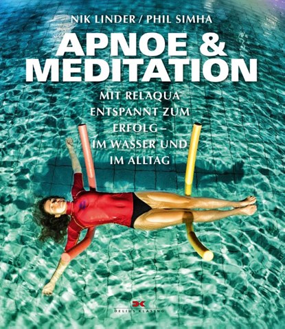 Apnoe und Meditation, Nik Linder ; Phil Simha - Paperback - 9783667109590