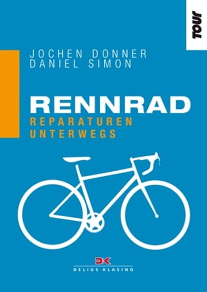 Rennrad, Jochen Donner ; Daniel Simon - Ebook - 9783667110930