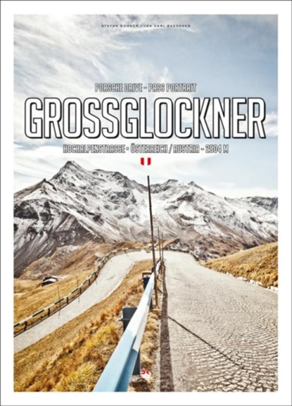 Pass Portrait - Grossglockner, Stefan Bogner ; Jan Baedeker - Gebonden - 9783667113948