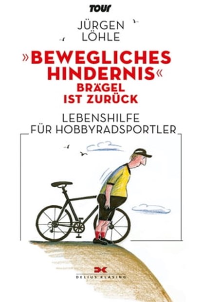 "Bewegliches Hindernis" – Brägel ist zurück, Jürgen Löhle - Ebook - 9783667114501