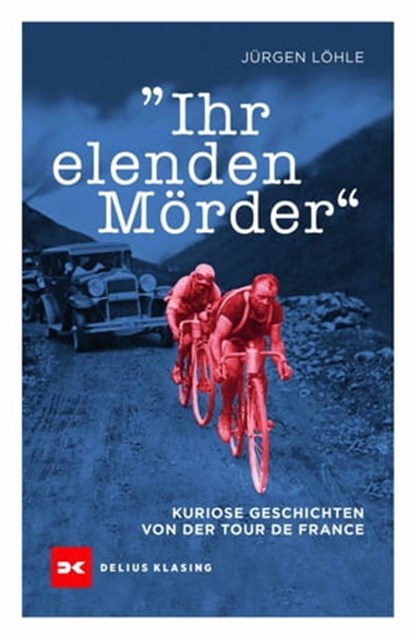 Ihr elenden Mörder, Jürgen Löhle - Ebook - 9783667118172