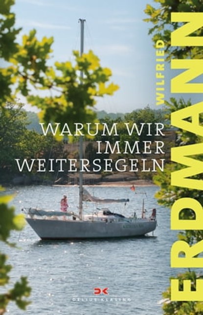 Warum wir immer weitersegeln, Wilfried Erdmann - Ebook - 9783667118783