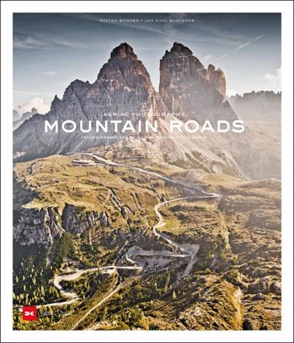 Mountain Roads, Stefan Bogner ; Jan Karl Baedeker - Gebonden - 9783667119704