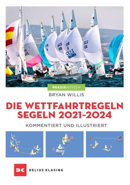 Die Wettfahrtregeln Segeln 2021 bis 2024, Bryan Willis - Paperback - 9783667120946