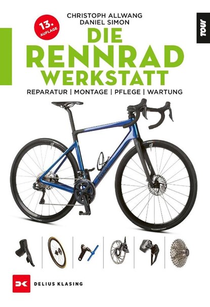 Die Rennradwerkstatt, Christoph Allwang ; Daniel Simon - Paperback - 9783667121035