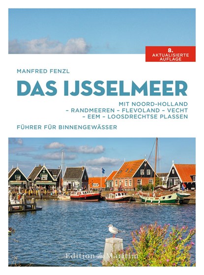 Das IJsselmeer, Manfred Fenzl - Gebonden - 9783667122124