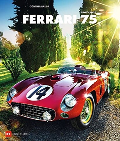 Ferrari 75, Gunther Raupp - Gebonden - 9783667122254