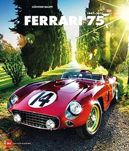 Ferrari 75, Gunther Raupp - Gebonden - 9783667122490