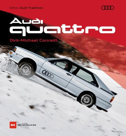 Audi quattro, Dirk-Michael Conradt - Gebonden - 9783667122629
