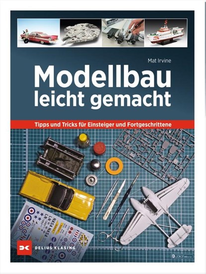Modellbau leicht gemacht, Mat Irvine - Paperback - 9783667123534