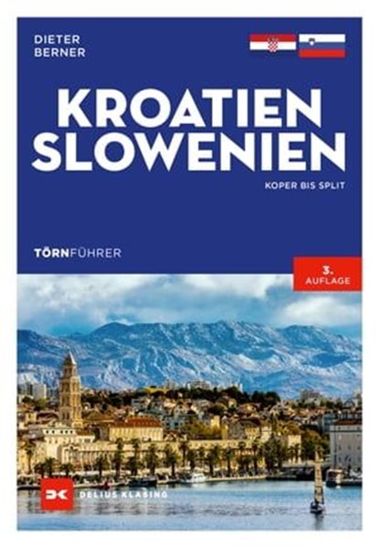 Törnführer Kroatien und Slowenien, Dieter Berner - Ebook - 9783667123992