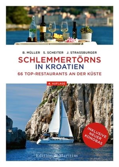 Schlemmertörns in Kroatien, Bodo Müller ; Siegrun Scheiter ; Jürgen Straßburger - Ebook - 9783667126467
