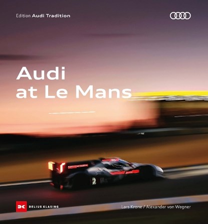 Audi at Le Mans, Delius Klasing - Gebonden - 9783667126535