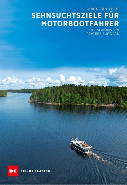 Sehnsuchtsziele für Motorbootfahrer, Christian Tiedt - Paperback - 9783667127259