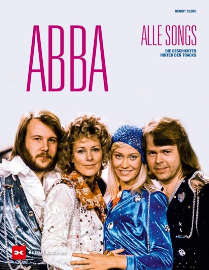 ABBA - Alle Songs, Benoit Clerc - Gebonden - 9783667127877