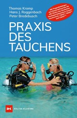 Praxis des Tauchens - Thomas Kromp ; Hans J. Roggenbach ; Peter Bredebusch - 9783667128942