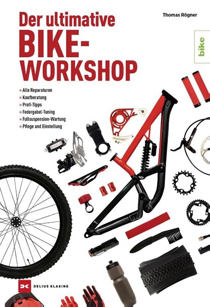 Der ultimative Bike-Workshop, Thomas Rögner - Paperback - 9783667129888