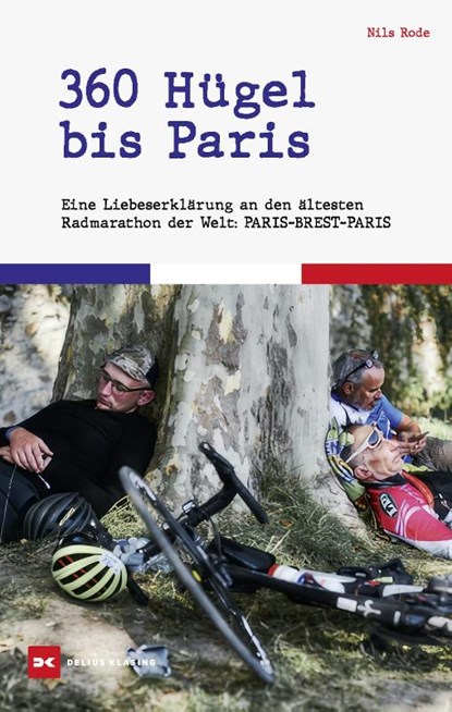 360 Hügel bis Paris, Nils Rode - Gebonden - 9783667130662