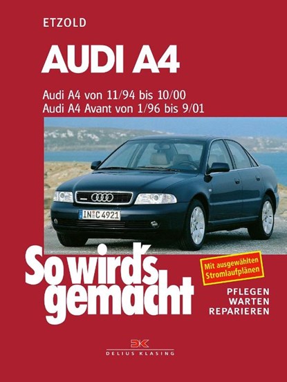 Audi A4 von 11/94-10/00, Avant von 1/96-9/01, Rüdiger Etzold - Paperback - 9783667131249