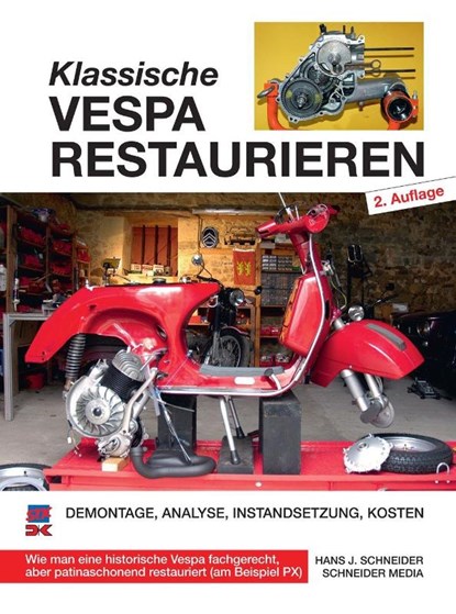 Klassische Vespa restaurieren, Hans J. Schneider - Paperback - 9783667132482