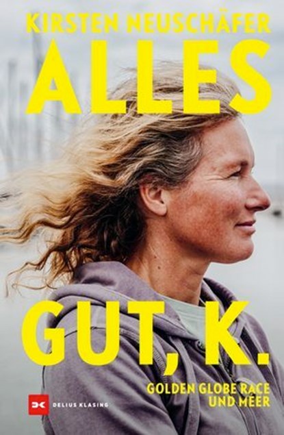 Alles gut, K., Kirsten Neuschäfer - Ebook - 9783667132550