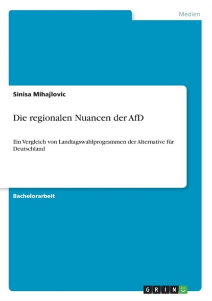 Die Regionalen Nuancen Der Afd, niet bekend - Paperback - 9783668282896