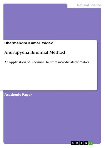 Anurupyena Binomial Method, Dharmendra Kumar Yadav - Paperback - 9783668681705