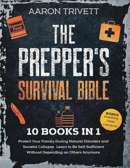 The Prepper's Survival Bible, Aaron Trivett - Paperback - 9783672244880