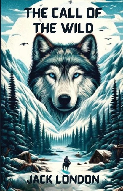 The Call Of The Wild(Illustrated), Jack London - Paperback - 9783679117620
