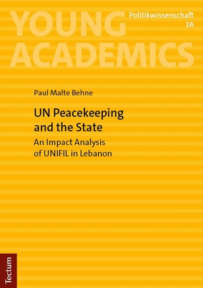 UN Peacekeeping and the State, Paul Malte Behne - Paperback - 9783689003487
