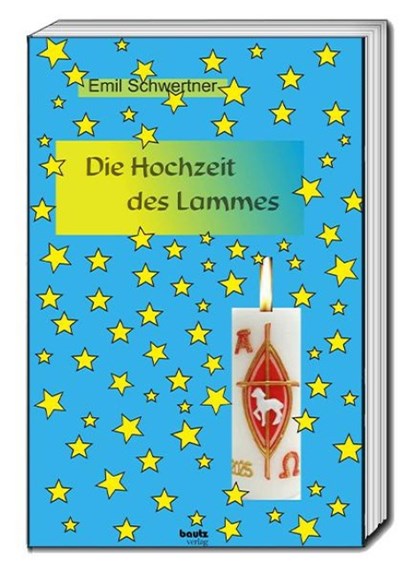 Die Hochzeit des Lammes, Emil Schwertner - Paperback - 9783689110437