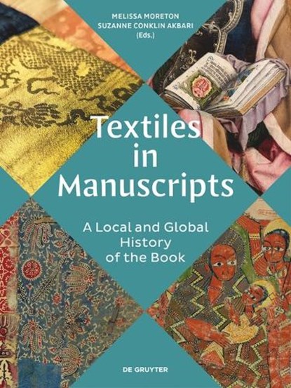 Textiles in Manuscripts, Melissa Moreton ; Suzanne Conklin Akbari - Gebonden - 9783689241179