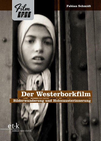 Der Westerborkfilm, Fabian Schmidt - Paperback - 9783689300081