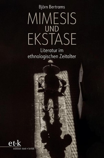Mimesis und Ekstase, Björn Bertrams - Gebonden - 9783689301514