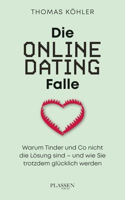Die Online-Dating-Falle, Thomas R. Köhler - Ebook - 9783689320065