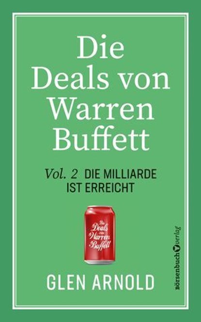 Die Deals von Warren Buffett - Vol. 2, Glen Arnold - Ebook - 9783689320171