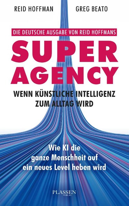 Superagency: Wenn Künstliche Intelligenz zum Alltag wird, Reid Hoffman ; Greg Beato - Paperback - 9783689320201