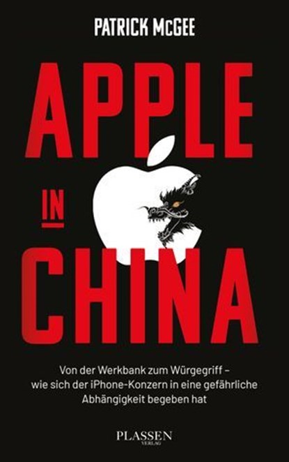 Apple in China, Patrick McGee - Ebook - 9783689320423