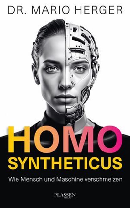 Homo Syntheticus, Mario Herger - Ebook - 9783689320560