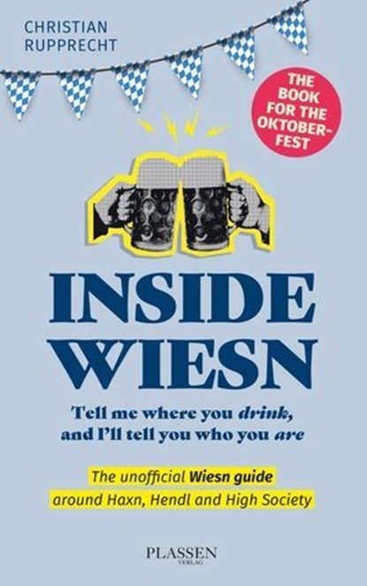 Inside Wiesn, Christian Rupprecht-Essig - Ebook - 9783689320683