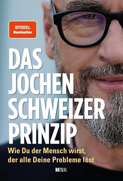 Das Jochen-Schweizer-Prinzip, Jochen Schweizer - Gebonden - 9783689360221