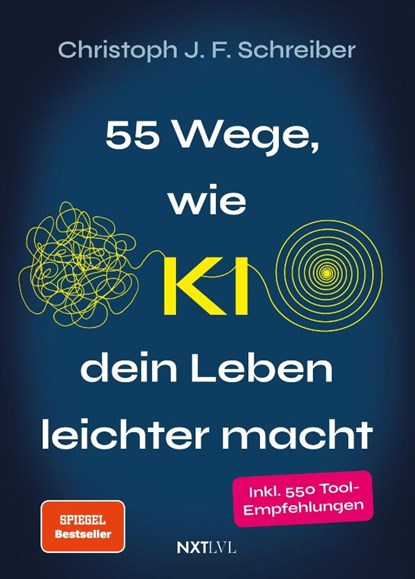 55 Wege wie KI dein Leben leichter macht, Christoph J. F. Schreiber - Paperback - 9783689360689