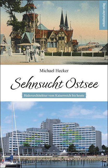 Sehnsucht Ostsee, Michael Hecker - Paperback - 9783689480790