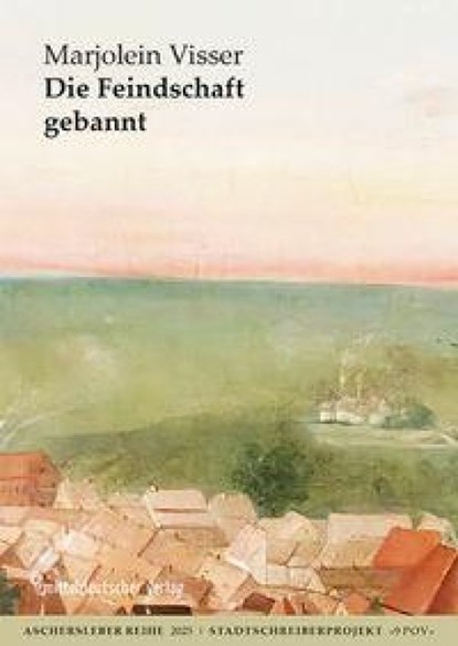 Die Feindschaft gebannt, Marjolein Visser - Paperback - 9783689481254