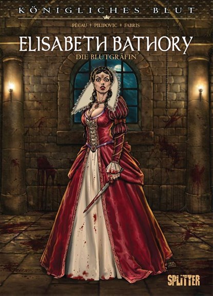 Königliches Blut: Elisabeth Bathory, Jean-Pierre Pécau - Gebonden - 9783689500252