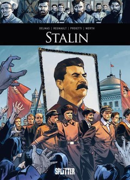 Stalin, Vincent Delmas ; Chris Regnault ; Nicolas Werth ; Fernando Proietti - Ebook - 9783689505615