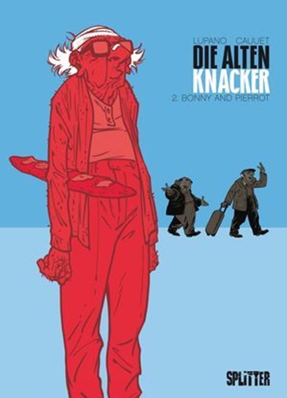 Die Alten Knacker. Band 2, Wilfrid Lupano ; Paul Cauuet - Ebook - 9783689506650